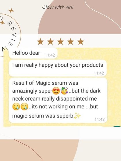 An honest review. The customer is super happy with the Magic Serum but the dark neck cream didn't work for her. I appreciate all feedback, it helps me improve.