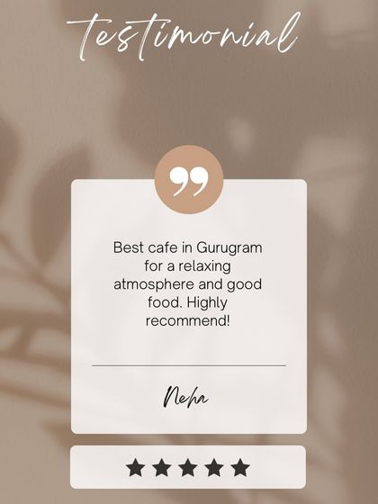 Neha, thank you for calling us the best cafe in Gurugram for a relaxing atmosphere. That is a huge compliment, and I'm so glad you enjoyed the food.