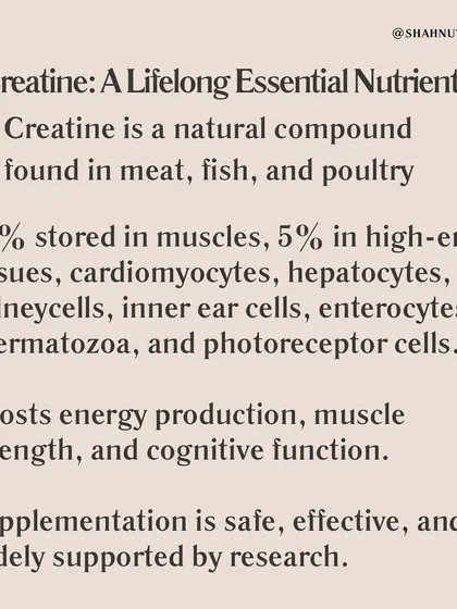 Creatine is a lifelong essential nutrient. Found in meat and fish, 95% is stored in our muscles. Supplementation is safe, effective, and widely supported by research for boosting energy, strength, and cognitive function.