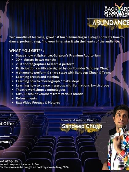Here's what you get when you join "Abundance": two months of learning, growth, and fun, culminating in a professional stage show at Epicentre, Gurgaon.
