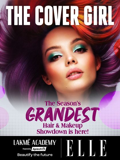 A vibrant poster announcing The Cover Girl, the season's grandest hair and makeup showdown, in collaboration with ELLE magazine.