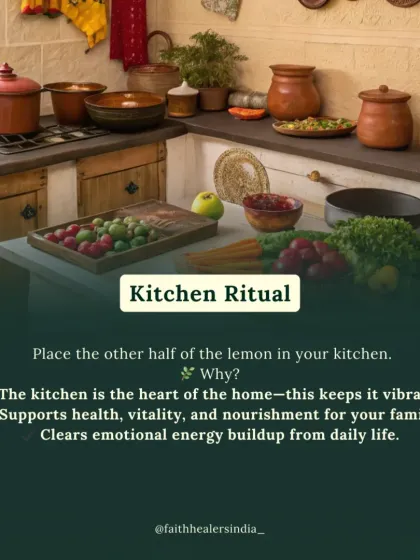 The kitchen is the heart of the home. Placing the other half of the lemon in your kitchen helps keep the energy vibrant, supports health and nourishment, and clears emotional energy buildup.