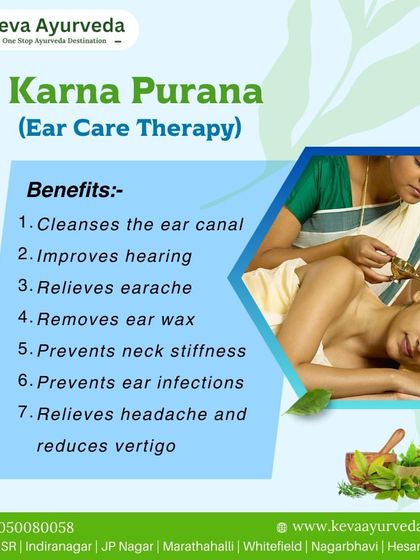 Karna Purana is our ear care therapy. This practice of placing warm, medicated oil in the ear canal cleanses the ear, improves hearing, relieves earaches, and can even help with headaches and vertigo.