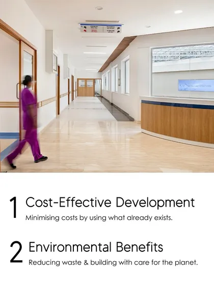 This image highlights the benefits of adaptive reuse: cost-effective development and environmental benefits. By using what already exists, we minimize waste and build with care for the planet, as seen in this efficiently designed hospital corridor.