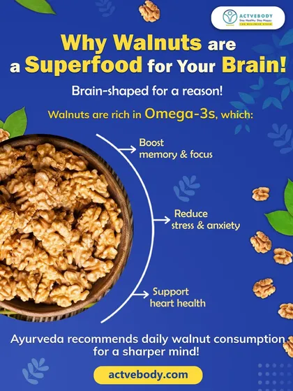 Why are walnuts a superfood for your brain? This infographic explains that their Omega-3 content helps boost memory, reduce stress, and support heart health, which is why Ayurveda recommends them for a sharper mind.