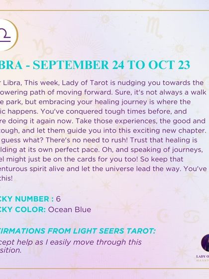 My weekly guidance for Libra is about the empowering path of moving forward. Trust that your healing journey is unfolding at its own perfect pace, and keep your adventurous spirit alive.