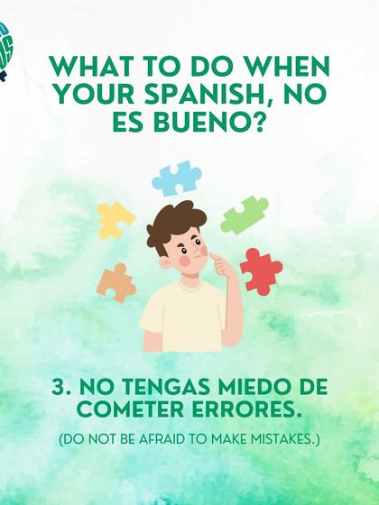 Do not be afraid to make mistakes. Every error is a learning opportunity. The most important thing is to keep trying and speaking.