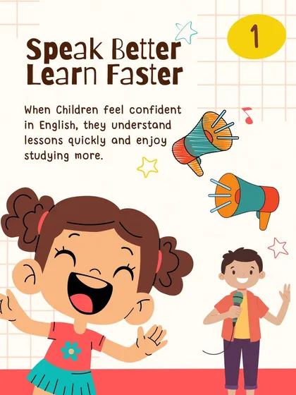When children feel confident in English, they speak better and learn faster. They understand lessons more quickly and enjoy the process of studying, which creates a positive cycle of learning.