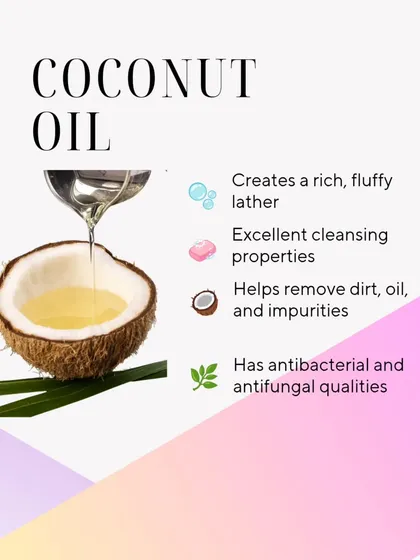 Coconut Oil is a staple in my soaps for its excellent cleansing properties. It creates a rich, fluffy lather that effectively removes dirt and impurities.