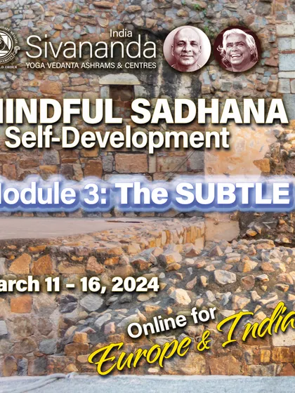 A promotional graphic for our online Mindful Sadhana & Self-Development course. Module 3 focuses on the subtle aspects of yoga, helping you gain more intuitive teaching skills and connect with our lineage.