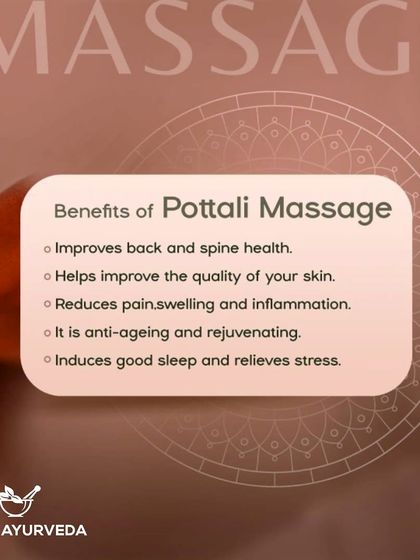 Pottali massage, using herbal poultices, is excellent for improving spine health and reducing pain and inflammation. This rejuvenating therapy also improves skin quality and induces restful sleep.