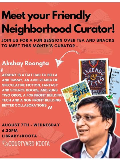 Meet Akshay Roongta, our August curator. An avid reader of speculative fiction, fantasy, and science books, Akshay brought a world of imagination to the library.