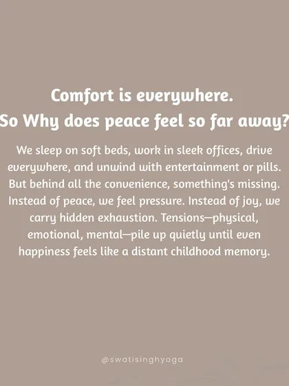 Comfort is everywhere, so why does peace feel so far away? We have soft beds and sleek offices, but we carry hidden exhaustion. Yoga helps us address the tension that modern life creates.