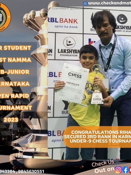 We are proud of our student Rihansh for securing the 3rd rank in the Under-9 category at the 1st Namma Sub-junior Karnataka Open Rapid Tournament.