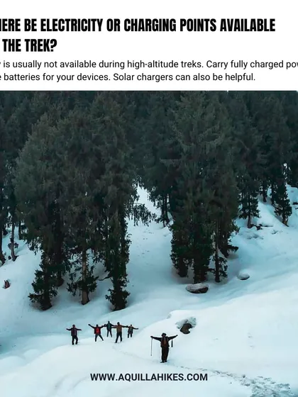 Will there be electricity? This FAQ addresses the availability of charging points on high-altitude treks and suggests carrying power banks.