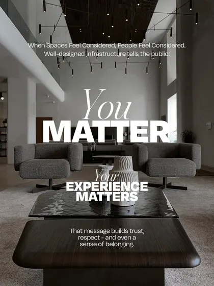 Our design philosophy is simple: when spaces feel considered, people feel considered. We create public infrastructure and interiors that communicate respect and a sense of belonging to every person who uses them.