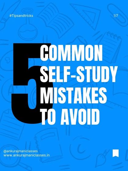 A carousel of the 5 most common self-study mistakes to avoid. The first one is procrastination. Putting things off leads to stress and poor learning.