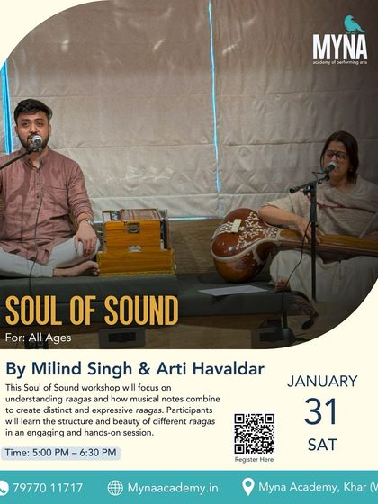 This poster for our 'Soul of Sound' workshop focuses on understanding raagas and how musical notes combine to create expressive melodies. It promises an engaging and hands-on session for all ages.
