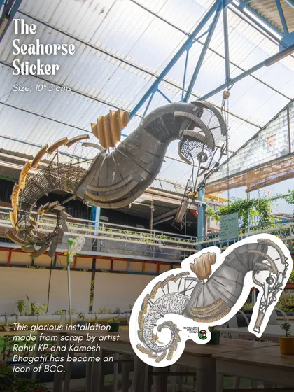 A showcase of our Seahorse sticker, part of our merchandise line that allows visitors to take home a piece of BCC's iconic scrap art.