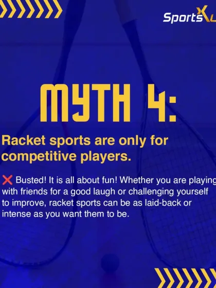 Myth: Racket sports are only for competitive players. Busted! It is all about fun. You can be as laid-back or as intense as you want, whether playing with friends or challenging yourself.