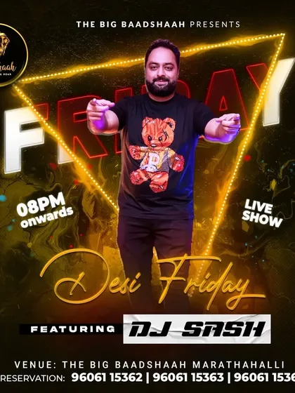 A poster for 'Desi Friday' at The Big Baadshaah, where I bring my signature Bollywood and Punjabi beats to a new venue.