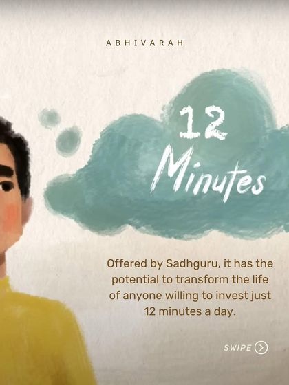 Offered by Sadhguru, Isha Kriya has the potential to transform the life of anyone willing to invest just 12 minutes a day. This simple practice is a powerful step towards inner peace and clarity.