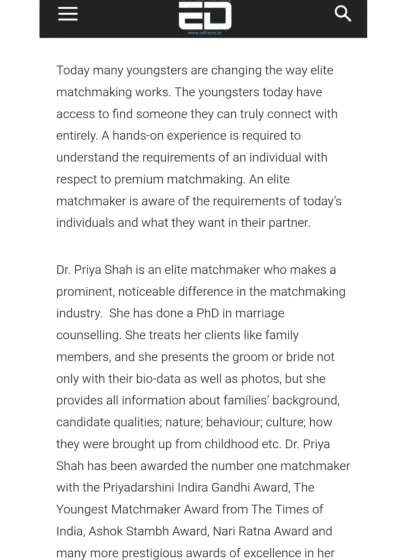 ED Times featured me as the 'Number One Wedding Matchmaker in India and Abroad'. The article emphasizes my hands-on experience and how I treat my clients like family, providing them with detailed information that goes far beyond a simple biodata.