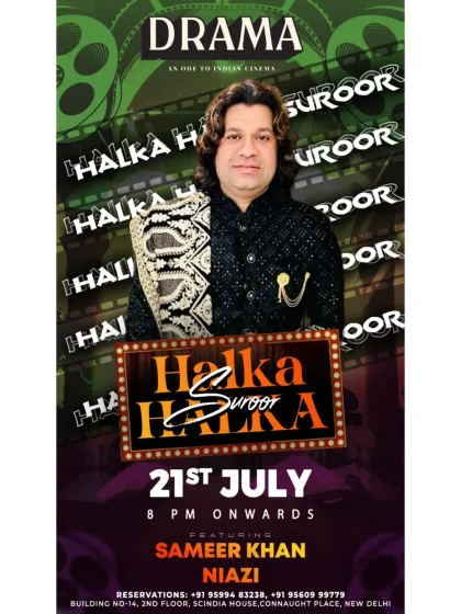 Another poster for our 'Halka Halka Suroor' themed night at Drama in Connaught Place.