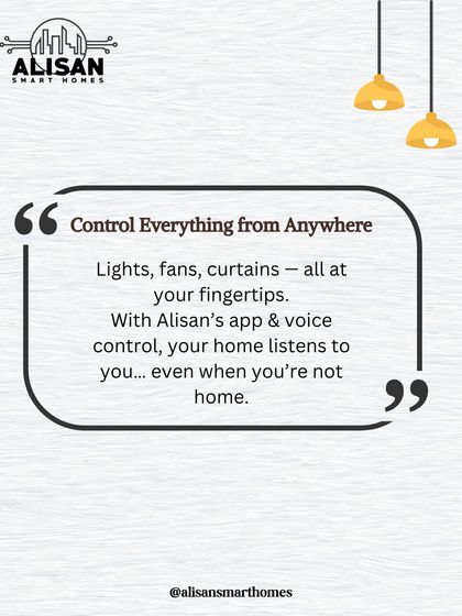 The power of our system is that your home listens to you, even when you are not there. Control lights, fans, and curtains from anywhere in the world through the app.