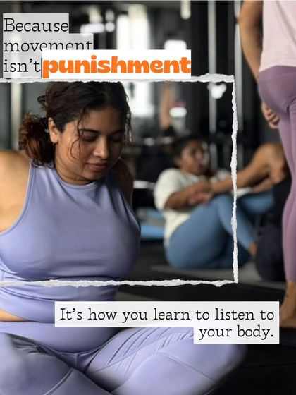 Movement should never feel like punishment. It is a way to connect with and listen to your body, understanding its needs and celebrating its abilities.