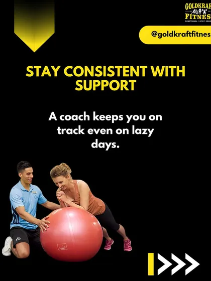 A coach provides the support you need to stay consistent. I am here to keep you on track, especially on those lazy days when you need an extra push.