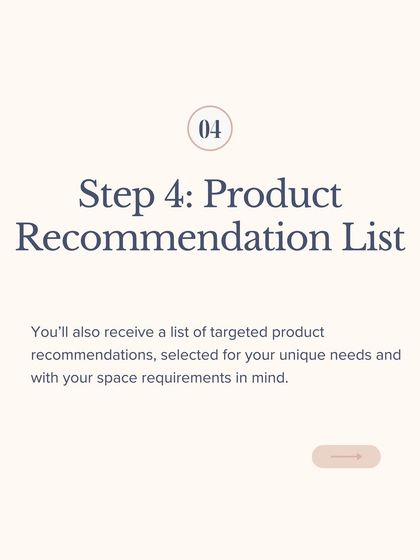 Step 4 is a personalized product recommendation list. Based on your needs, budget, and aesthetic, I'll provide a list of targeted product suggestions to help you create your ideal system.
