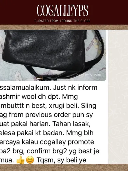 A lovely customer confirming her Kashmir wool is "lembuttt n best" (so soft and nice) and that her sling bag is "tahan lasak" (durable). This is the quality I always aim for.