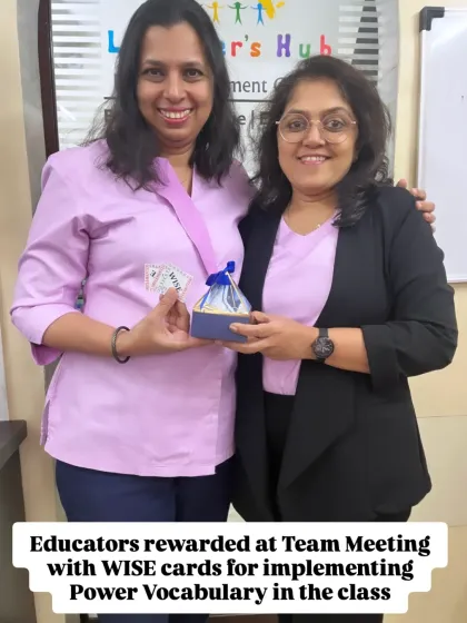 We believe in rewarding effort and continuous learning for everyone, including our educators. Here, our teachers are being rewarded with WISE cards for implementing 'Power Vocabulary' in their classes.