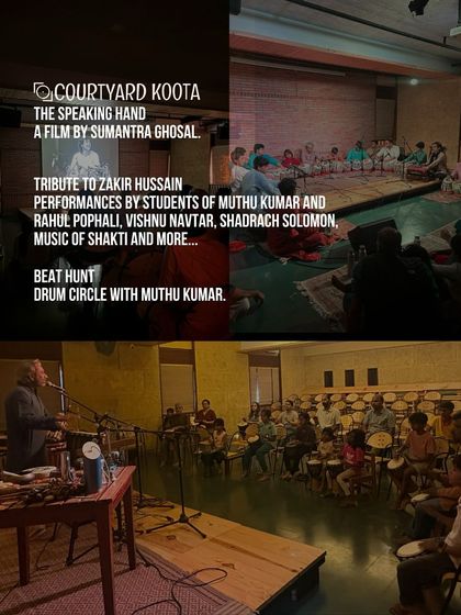 A collage from the tribute event for Ustad Zakir Hussain, which included a screening of the film 'The Speaking Hand', performances by students, and a drum circle.