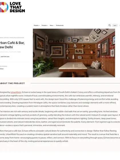 Our Echoes Café-Bar project was featured on Love That Design. The article describes the space as a departure from typical nightlife, embracing warmth, intimacy, and storytelling with its Himalayan-inspired, timeless design.