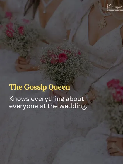 Types of guests at an Indian wedding: The Gossip Queen, who knows everything about everyone. We handle all personalities so you can enjoy your day.