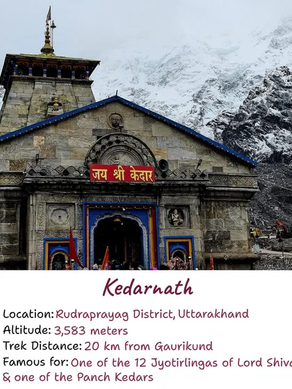 Details about the Kedarnath temple, one of the 12 Jyotirlingas of Lord Shiva, including its location, altitude, and trek distance.