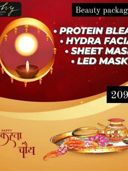We also offer packages focused purely on skincare. This Karwa Chauth special was all about glowing skin, combining a Protein Bleach, a deep-cleansing Hydra Facial, and finishing with both a Sheet Mask and an LED Mask for maximum hydration and radiance.