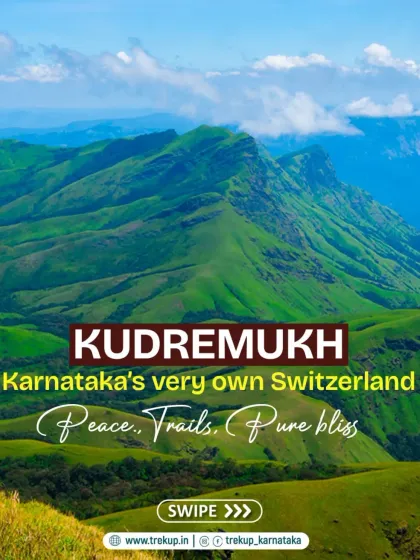 Kudremukh is described as "Karnataka's very own Switzerland," offering peace, trails, and pure bliss.