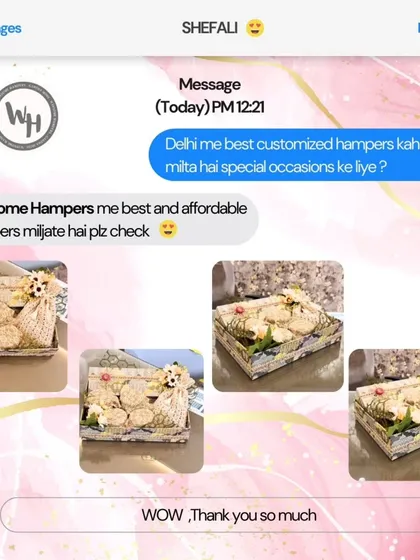 Client feedback is my biggest reward. This chat shows a happy customer looking for the best customized hampers in Delhi and finding exactly what they needed with me.