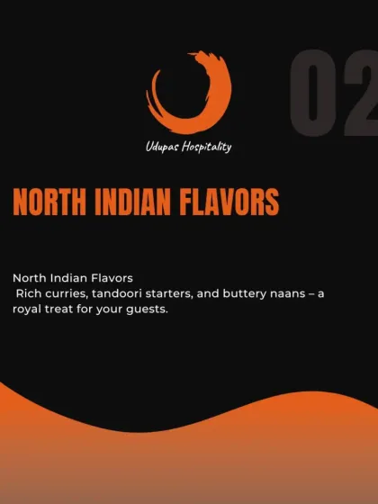 This graphic represents our North Indian Flavors menu category. We provide a royal treat for your guests with a selection of rich curries, tandoori starters, and buttery naans.