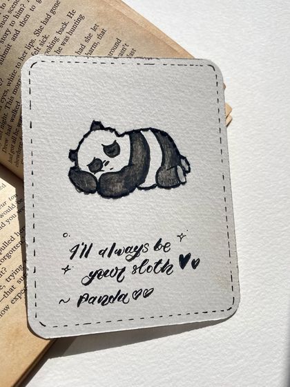 "I'll always be your sloth panda." For that person you love to be lazy with. This hand-drawn panda card is one of my favorite punny designs.