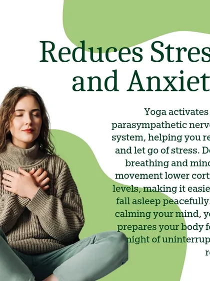 How yoga helps sleep: It reduces stress and anxiety by activating the parasympathetic nervous system.