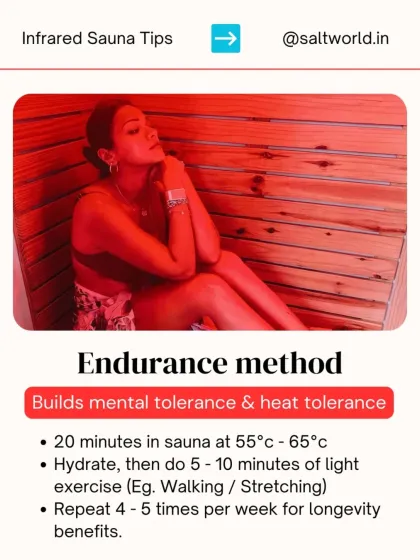 Use this endurance method to build mental and heat tolerance. The protocol involves a 20-minute session at a higher temperature, followed by light exercise like stretching, repeated several times a week for longevity benefits.