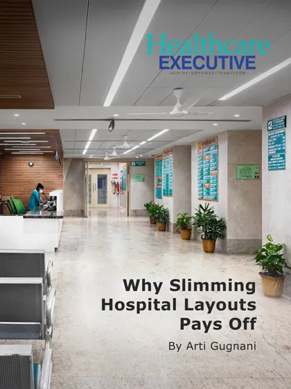Our work was featured on the cover of Healthcare Executive magazine. In the article, Partner Arti Gugnani discusses how slimming hospital layouts can align architecture with institutional vision, turning buildings into active enablers of care.