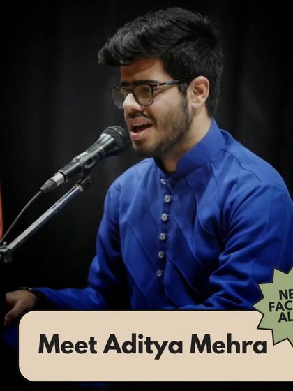 A new faculty alert for Aditya Mehra, a dedicated disciple of the Indore Gharana and an experienced teacher of Hindustani vocals.