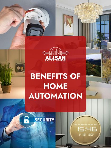 This collage highlights the key benefits of home automation, including enhanced security through smart cameras, convenient control, and creating a beautiful living environment.