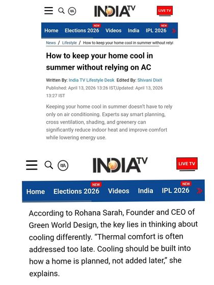 In this feature on India TV, I addressed a critical issue in Indian home design: thermal comfort is often an afterthought. Cooling should be built into the plan through orientation, shading, and landscape, not just added later with mechanical systems.