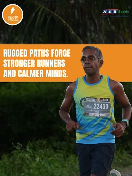 Rugged paths forge stronger runners and calmer minds. Every stride on the Kaveri Trail builds resilience, both physically and mentally.